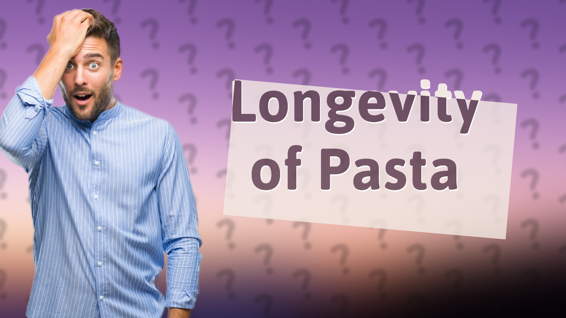 Longevity of Pasta