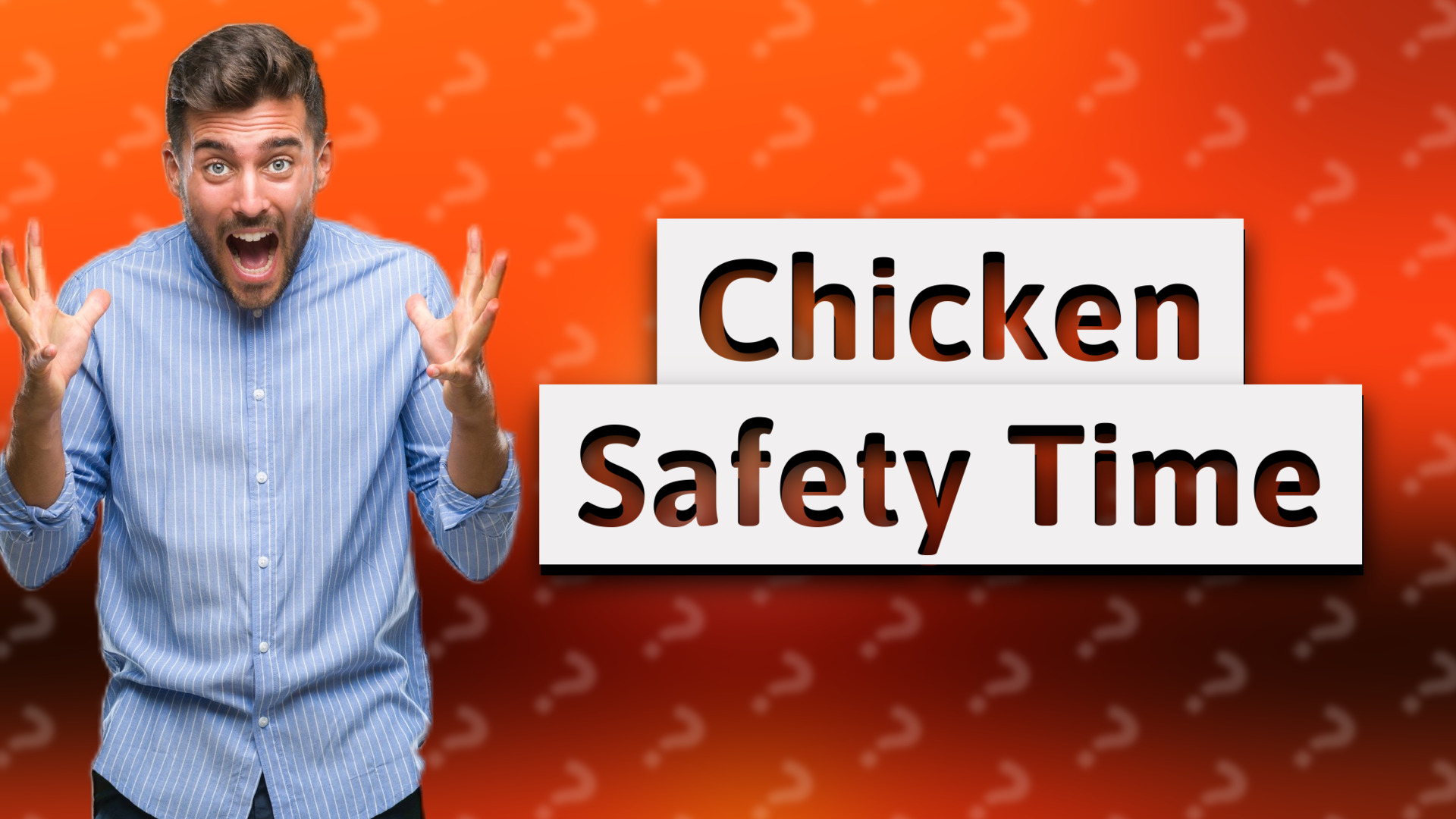 Chicken Safety Time