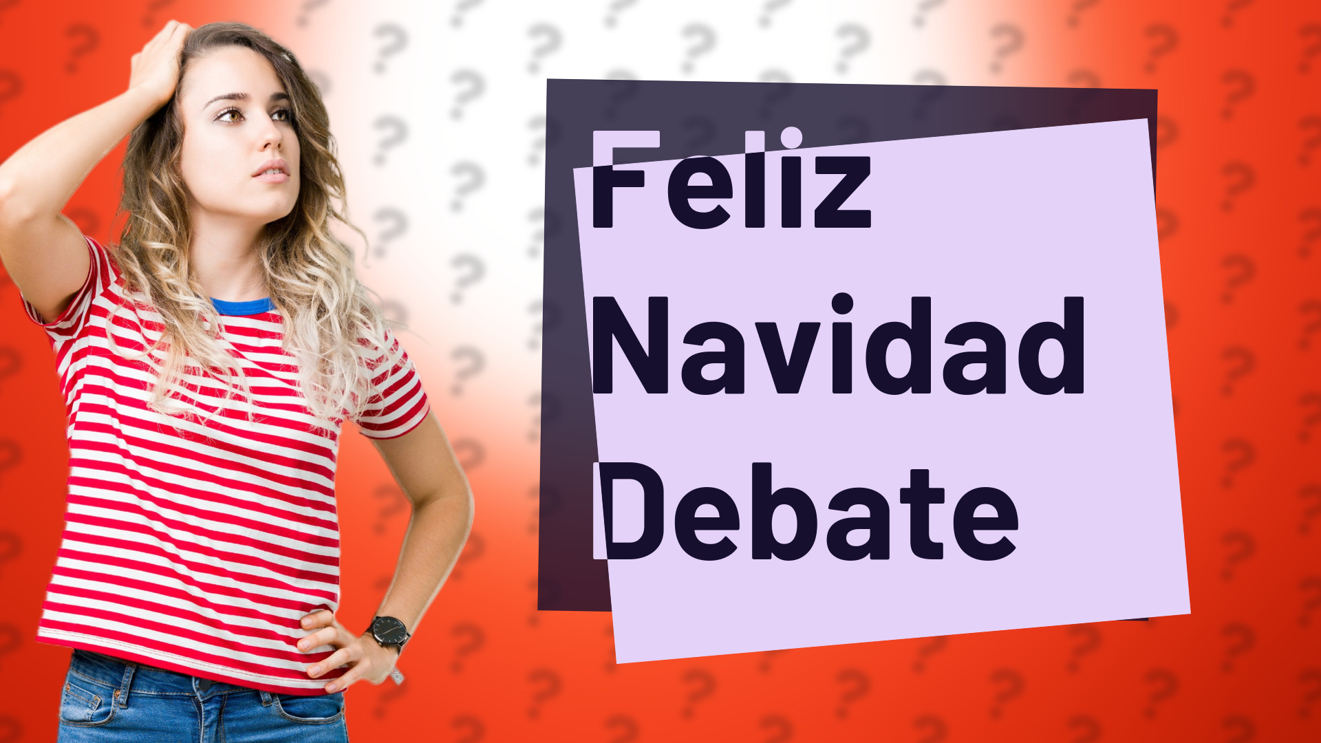 Feliz Navidad Debate