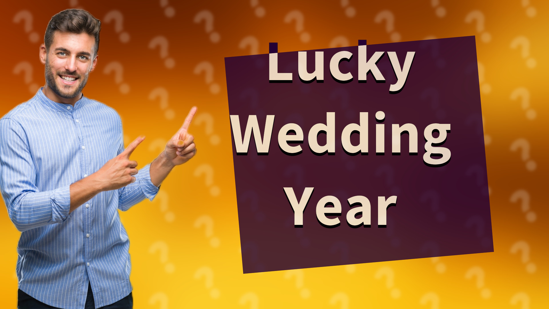 Lucky Wedding Year