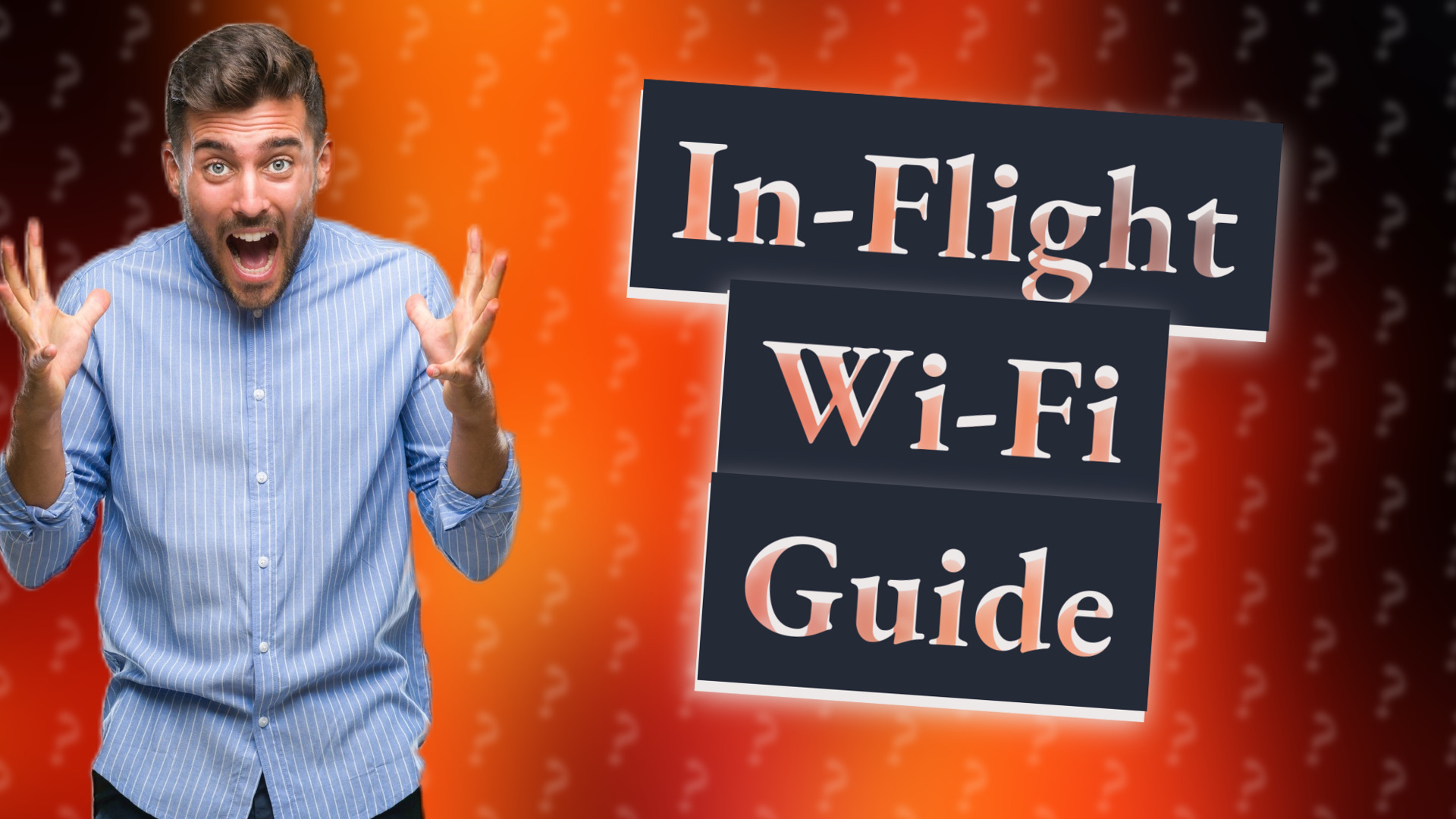 In-Flight Wi-Fi Guide