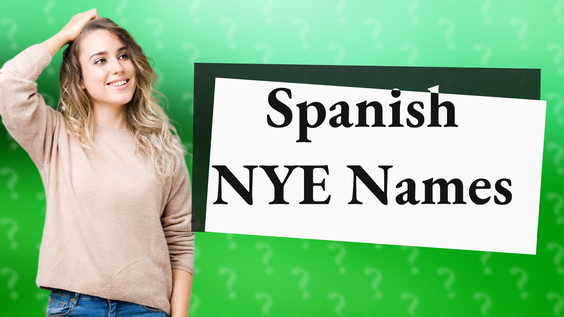 Spanish NYE Names