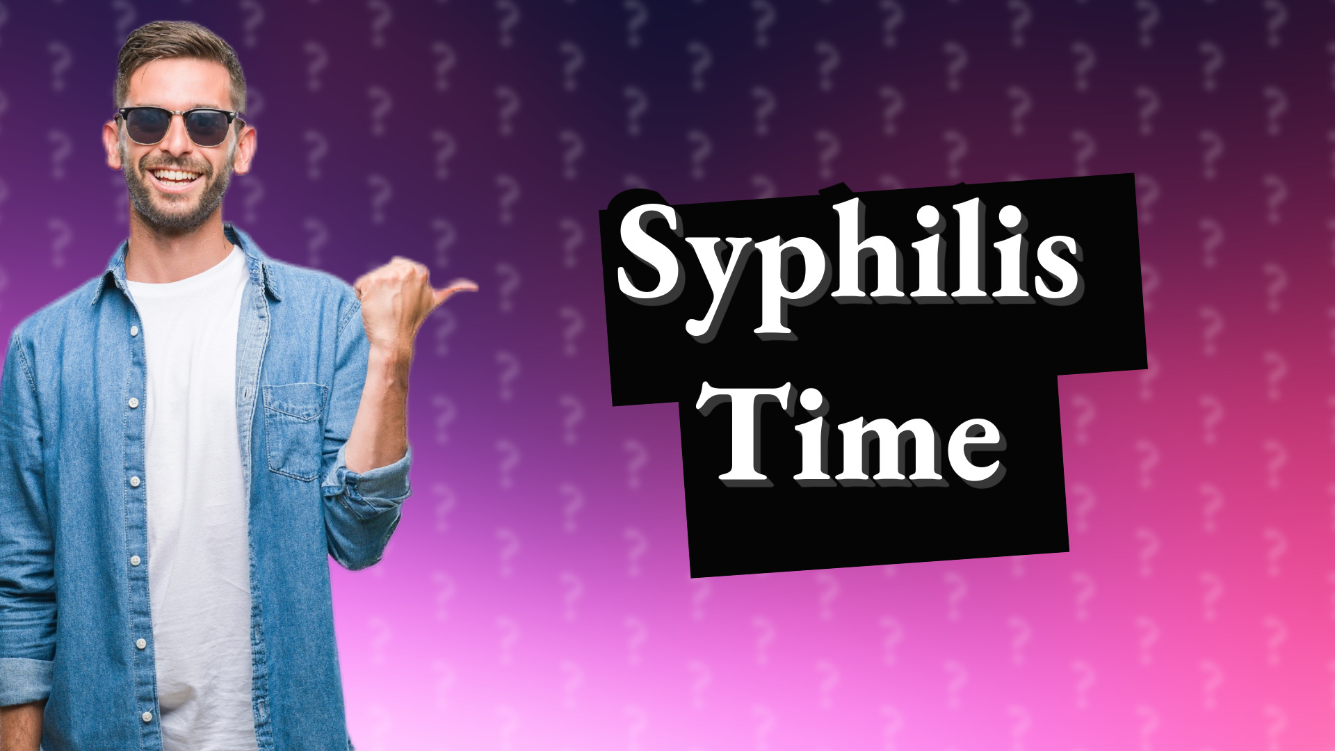 Syphilis Time