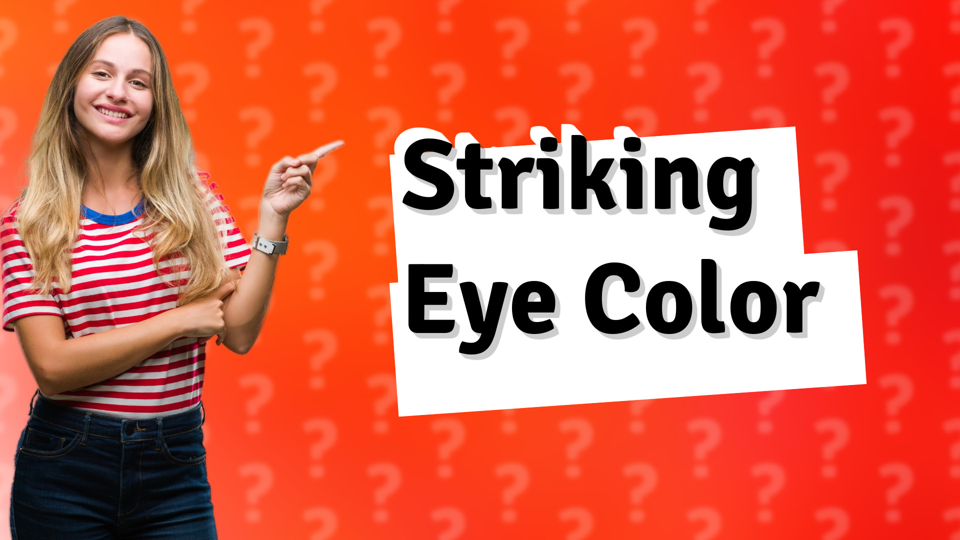 Striking Eye Color