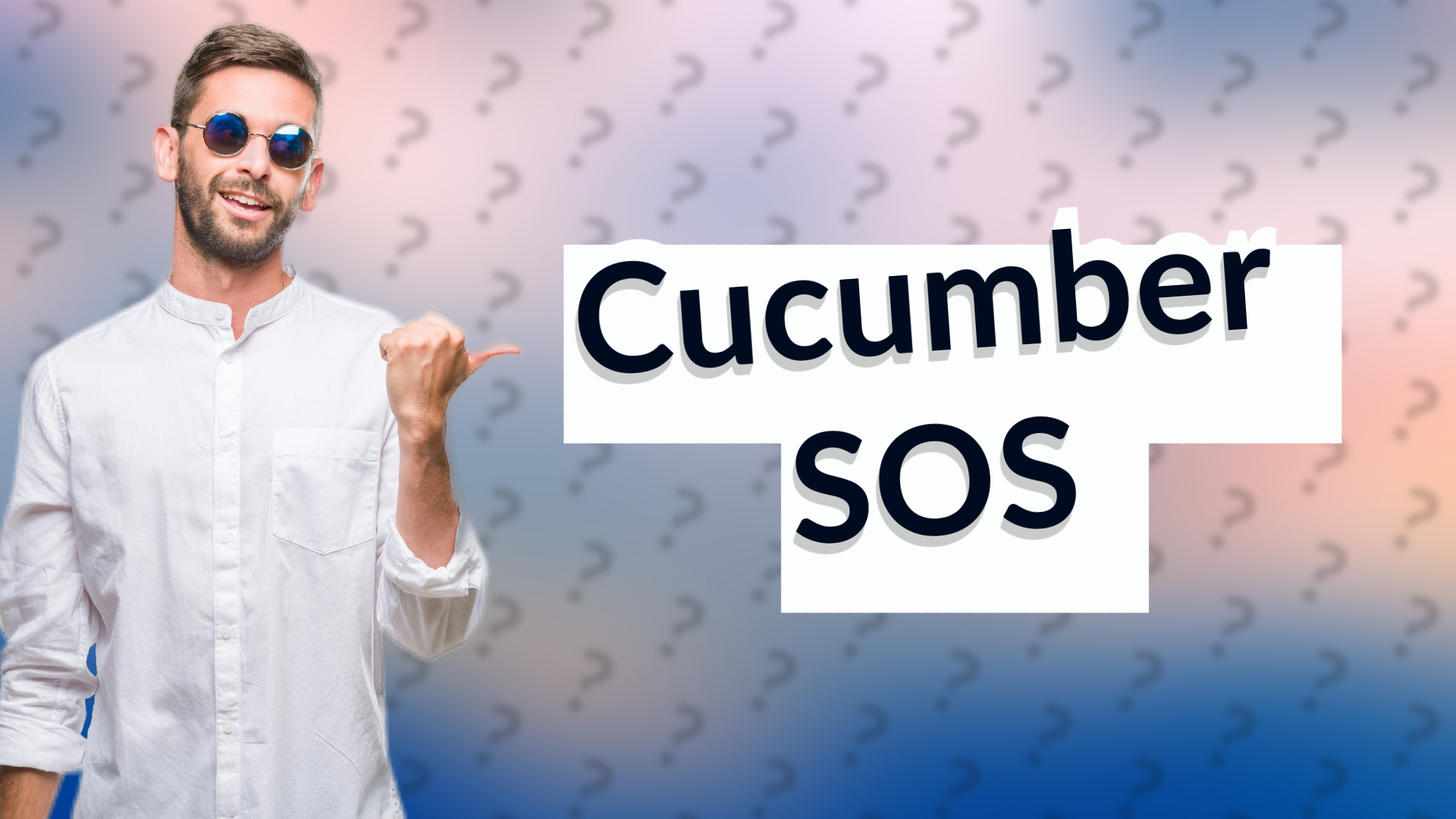 Cucumber SOS