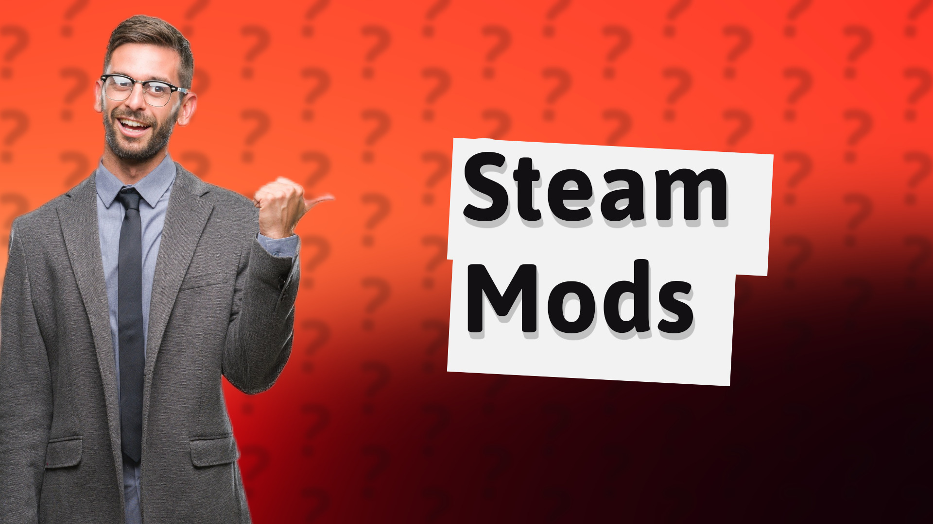 Steam Mods