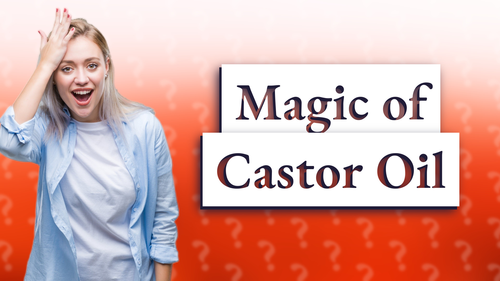 Magic of Castor Oil