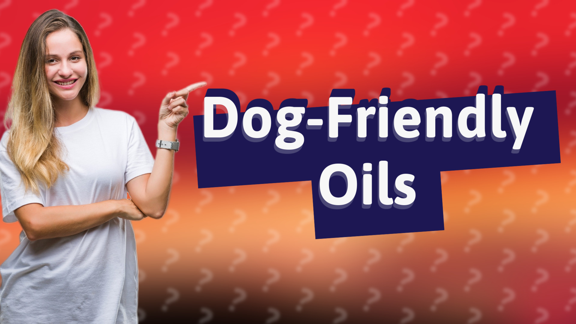 Dog-Friendly Oils