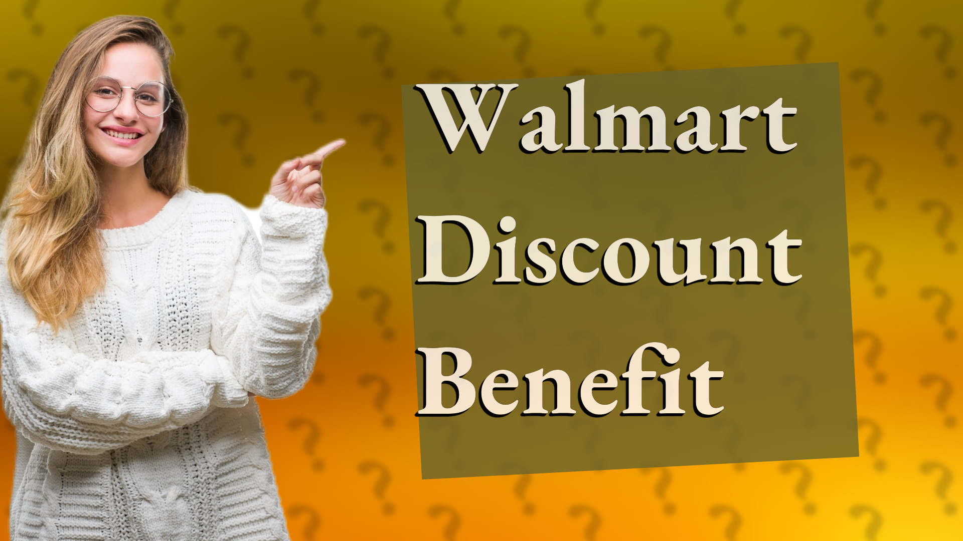 Walmart Discount Benefit