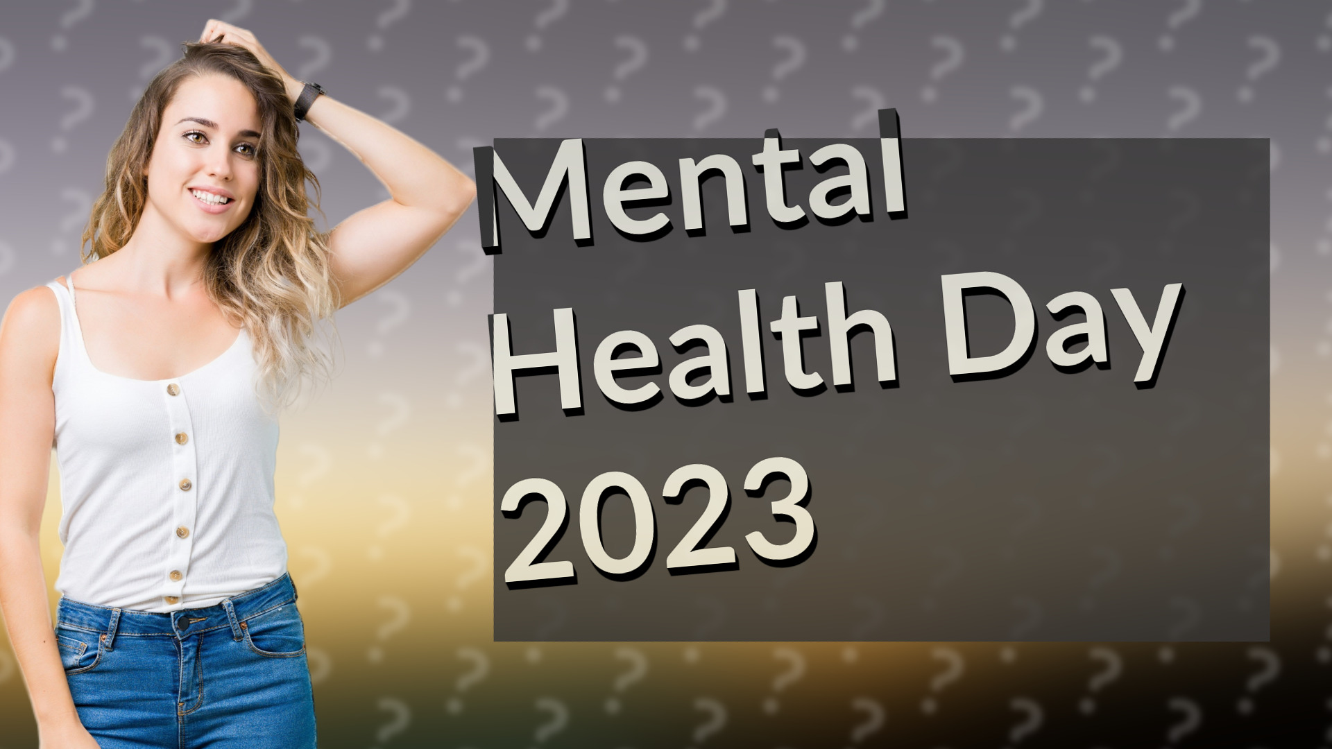Mental Health Day 2023