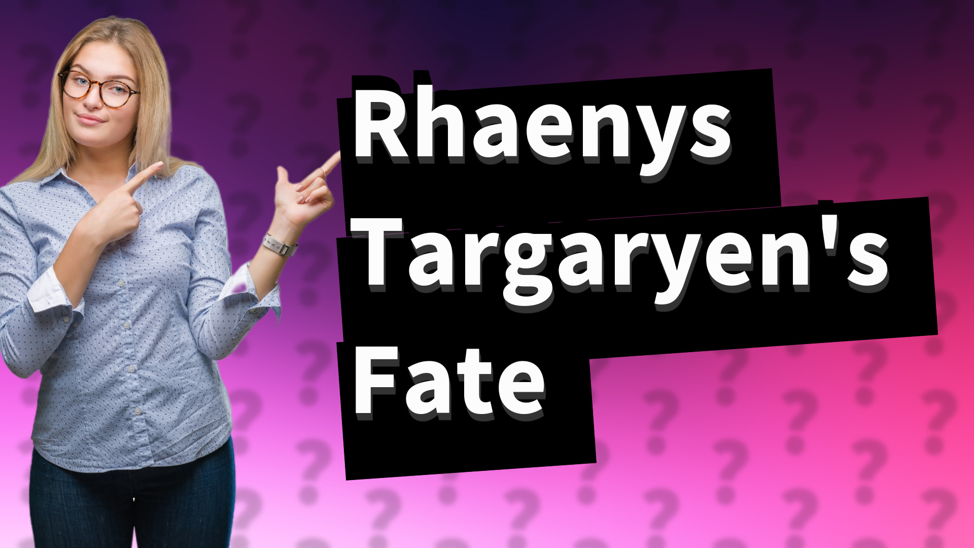 Rhaenys Targaryen's Fate