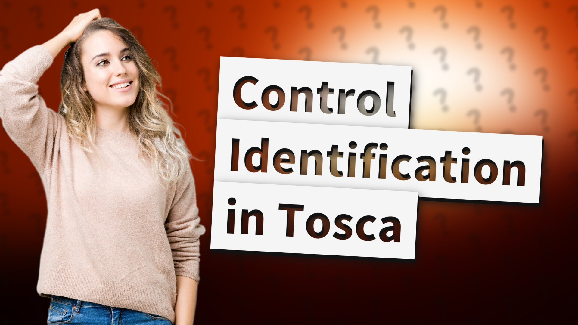 Control Identification in Tosca