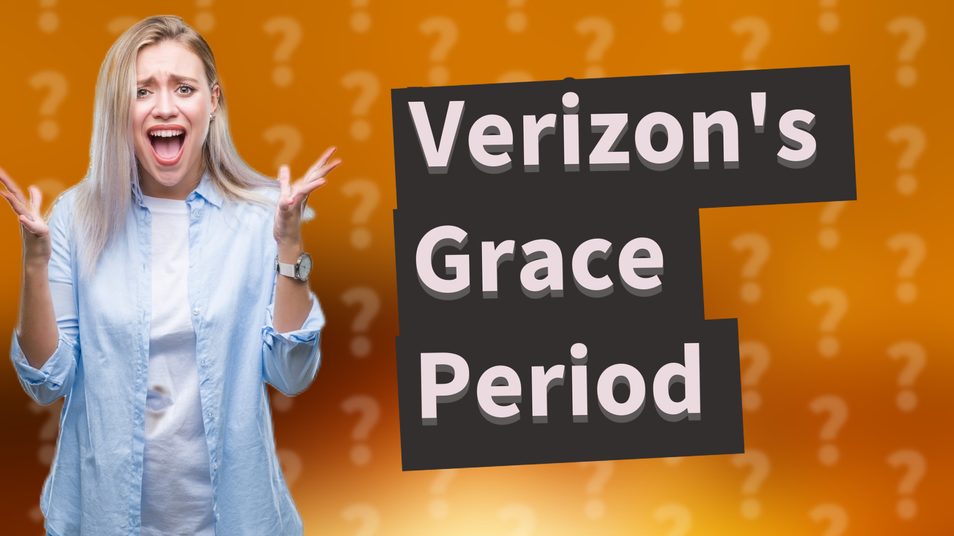 Verizon's Grace Period