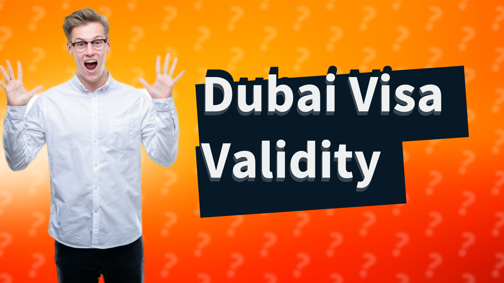 Dubai Visa Validity