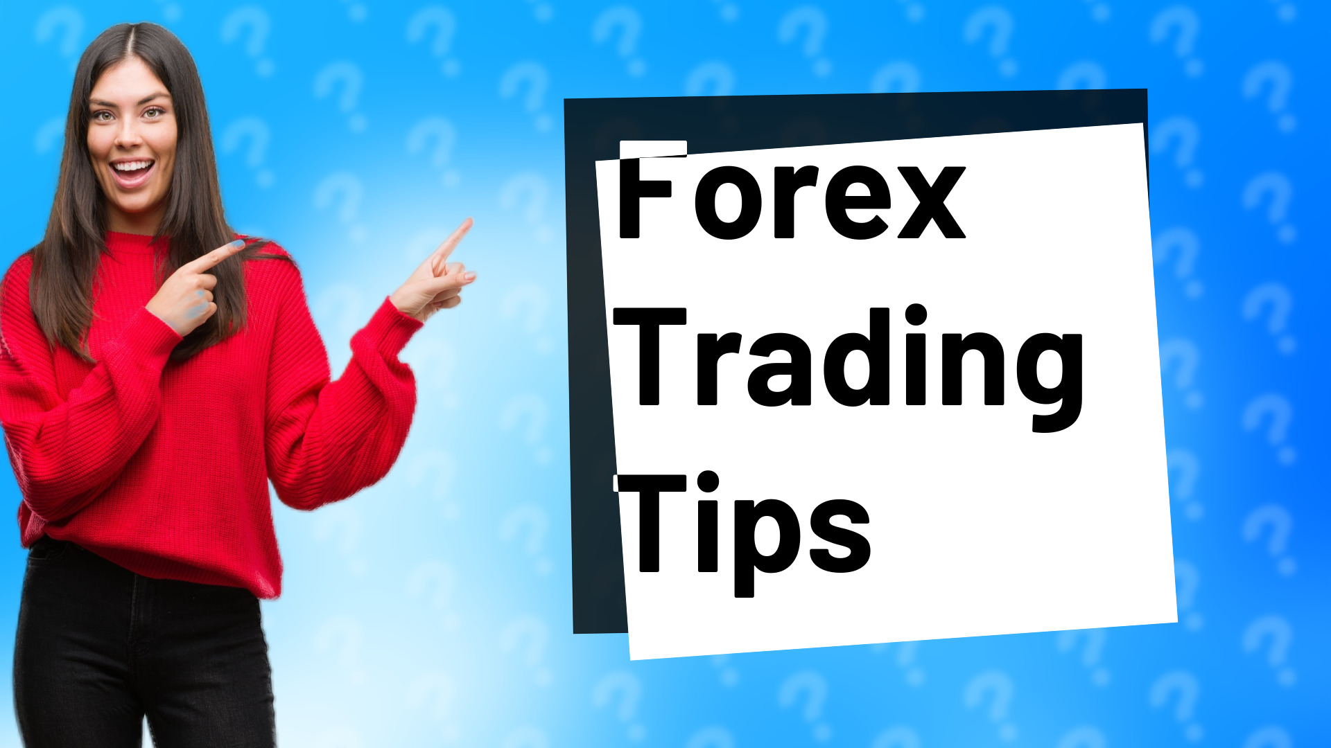 Forex Trading Tips