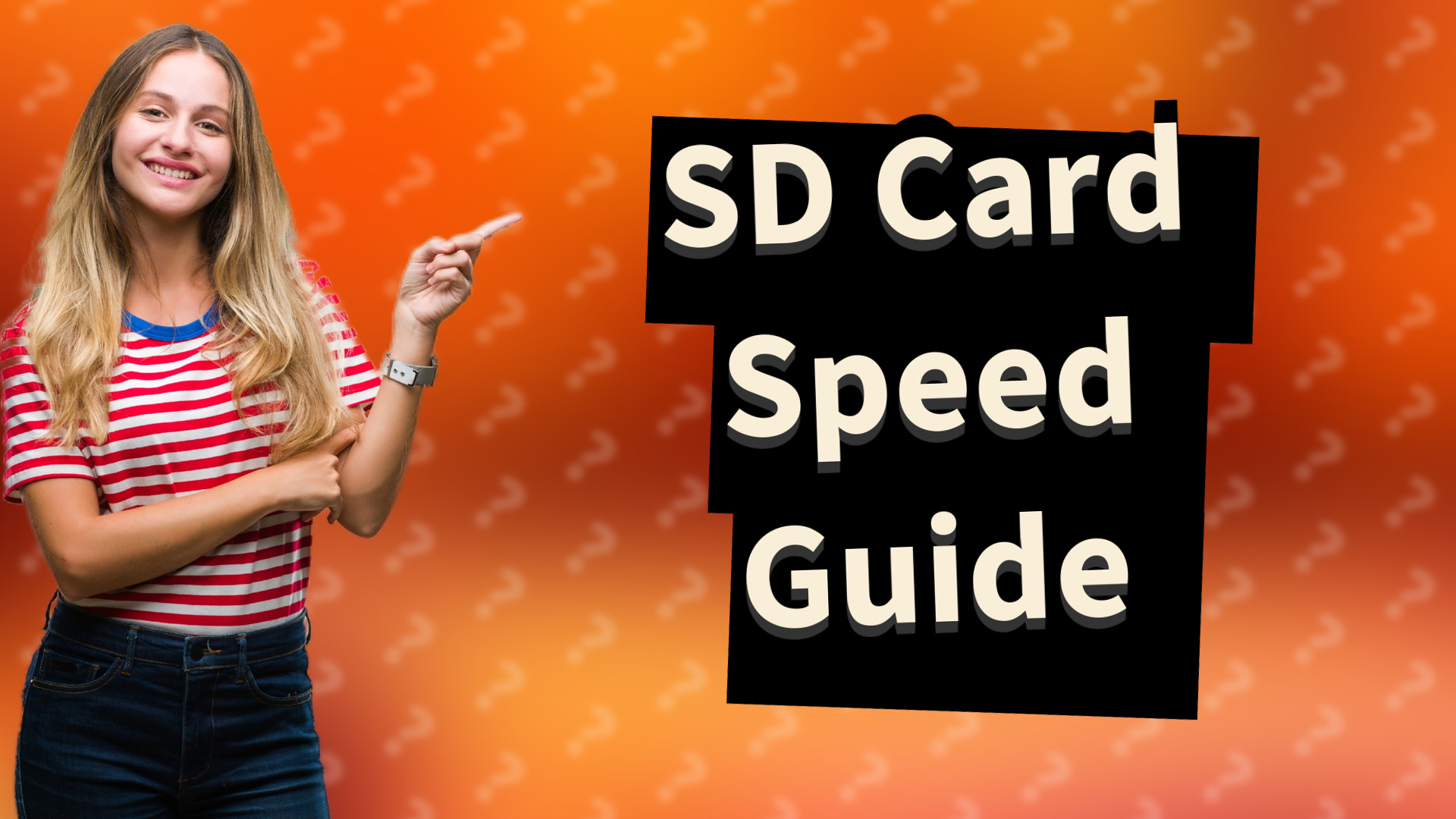 SD Card Speed Guide