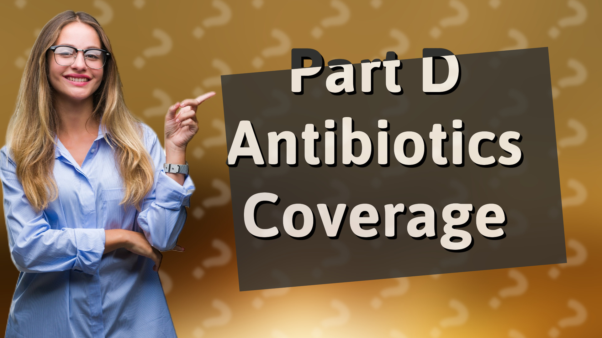 Part D Antibiotics Coverage