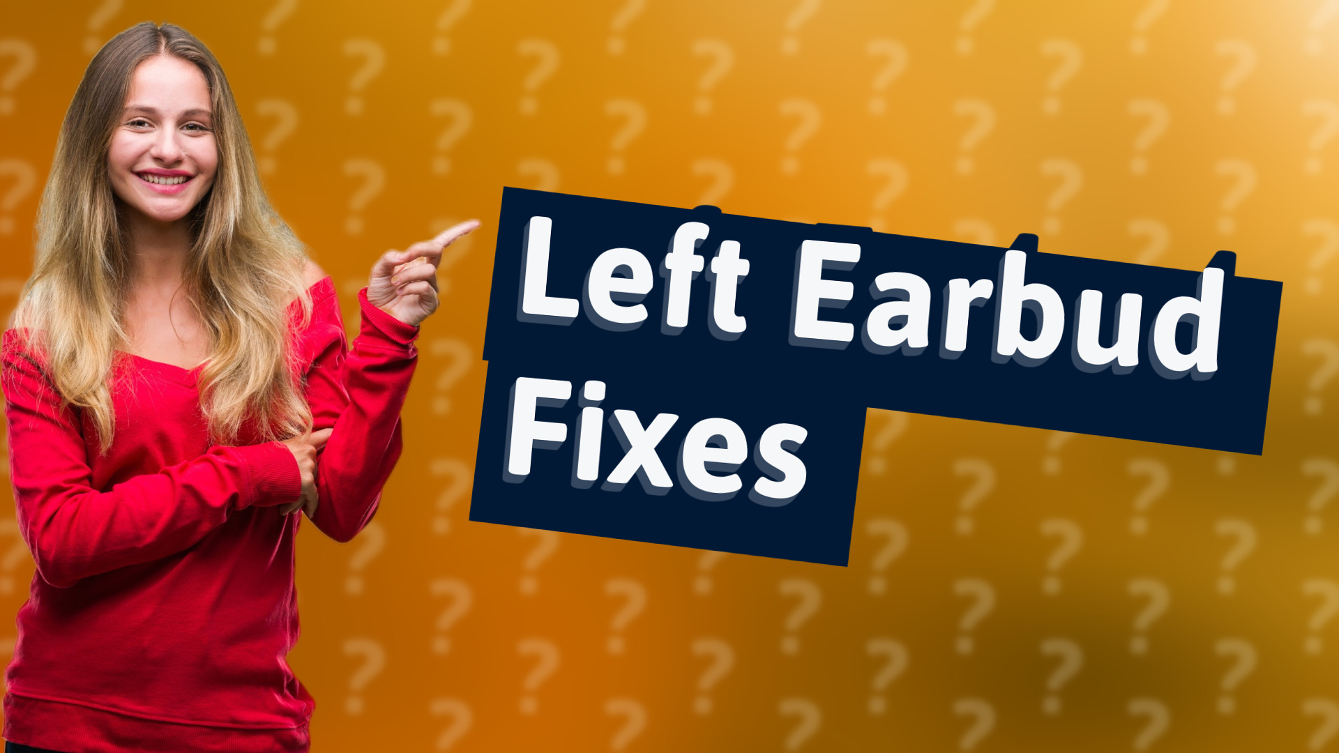 Left Earbud Fixes
