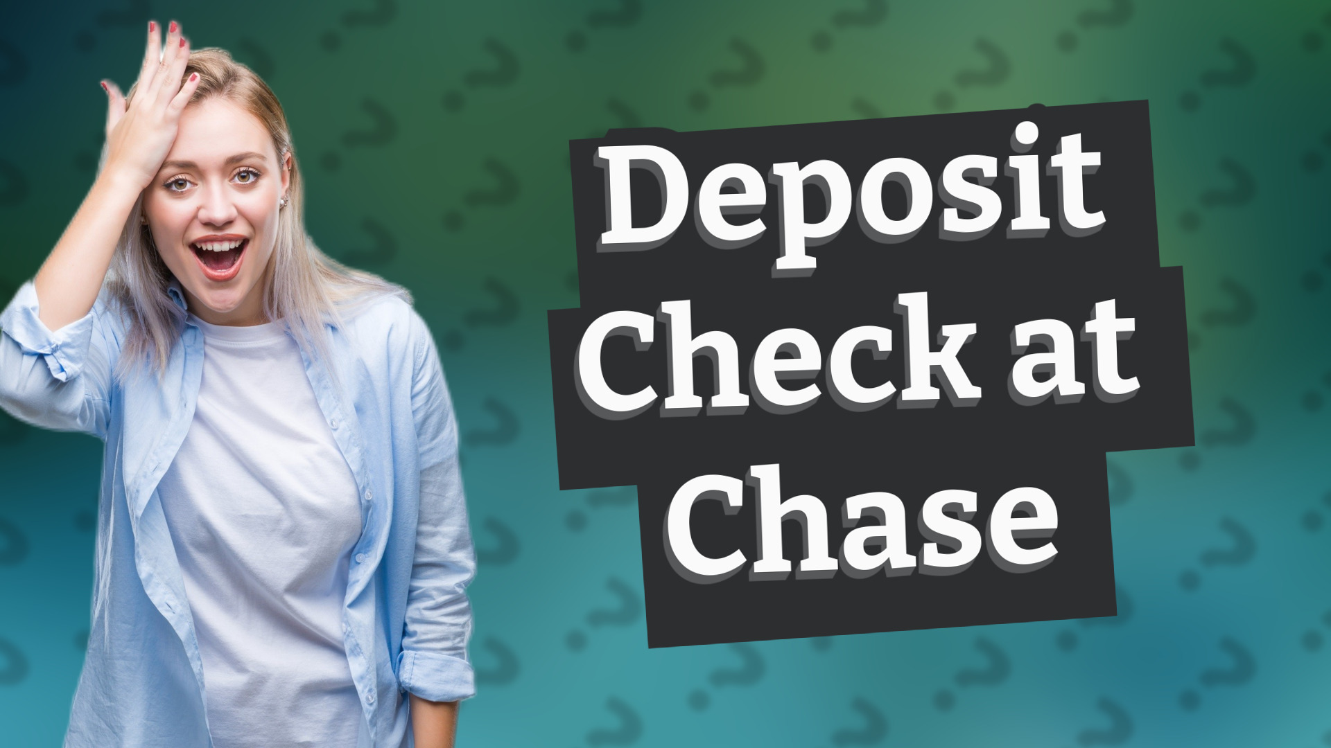 Deposit Check at Chase