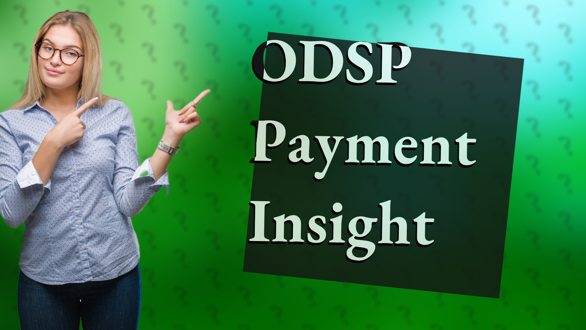 ODSP Payment Insight