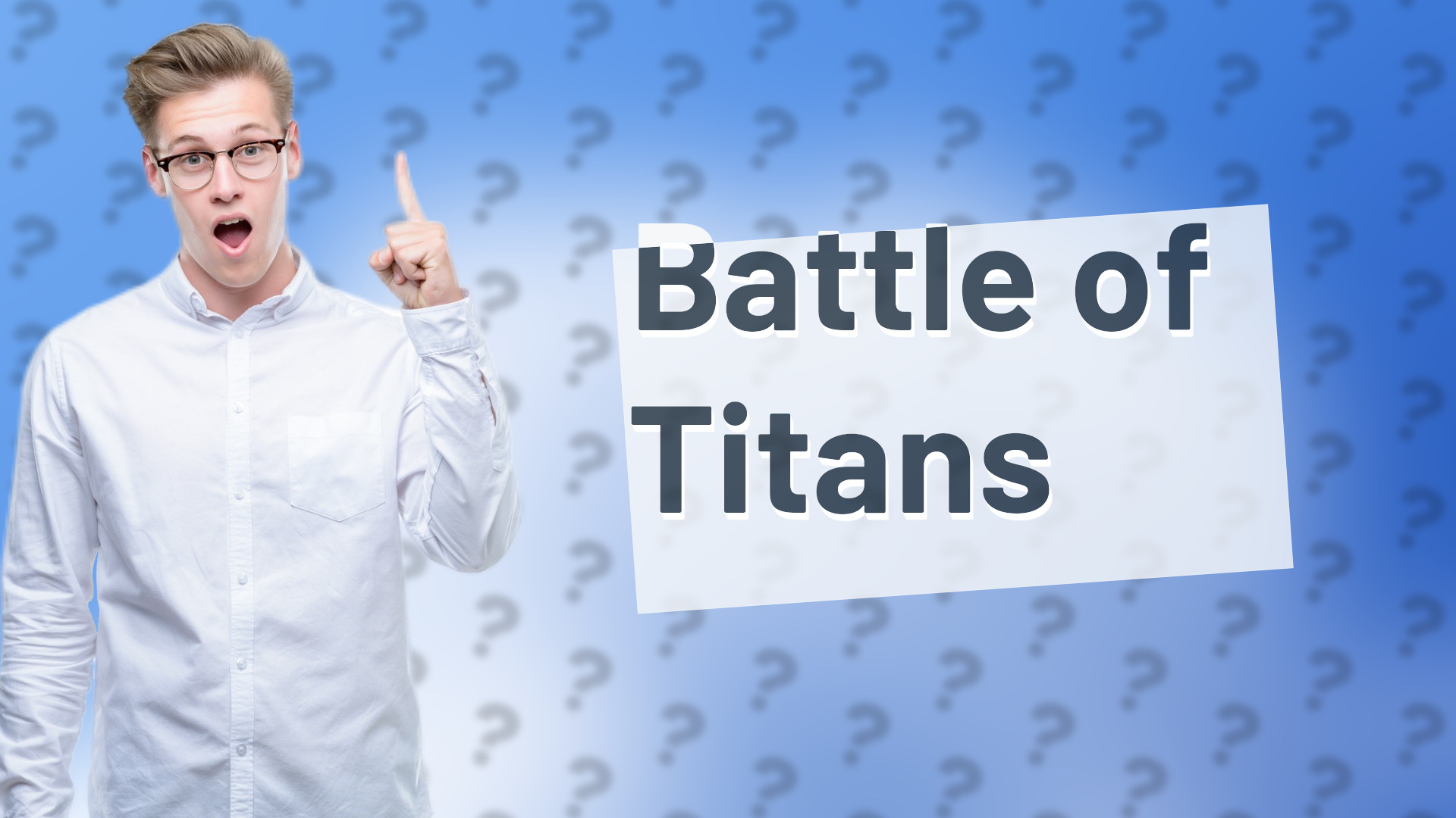 Battle of Titans