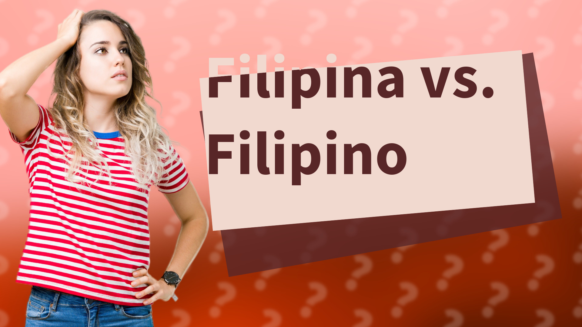 Filipina vs. Filipino