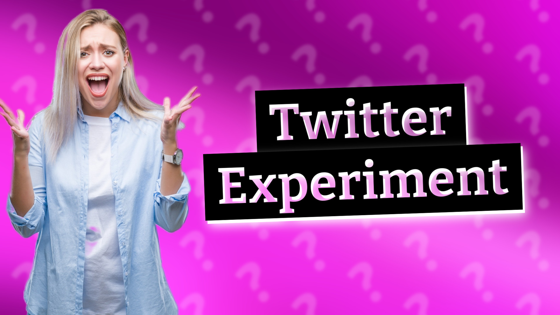 Twitter Experiment