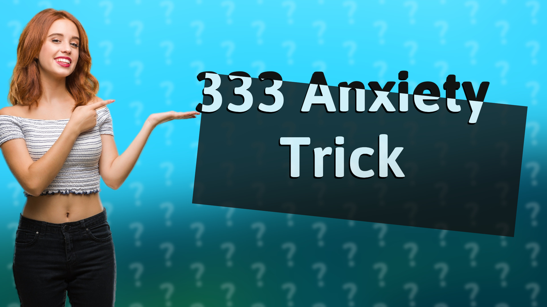 333 Anxiety Trick