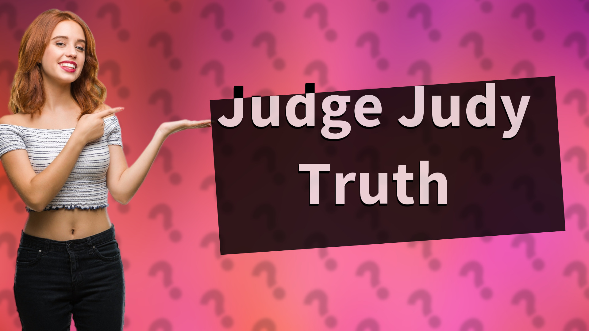 Judge Judy Truth