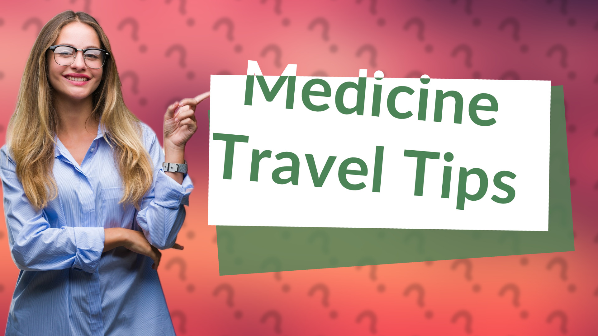 Medicine Travel Tips