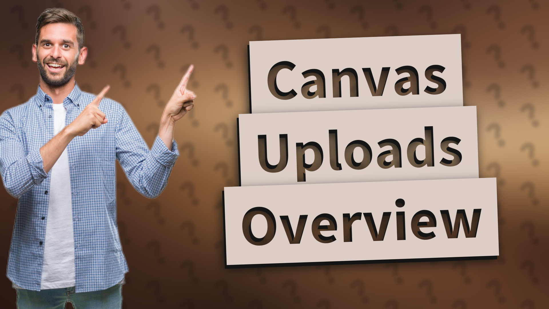 Canvas Uploads Overview