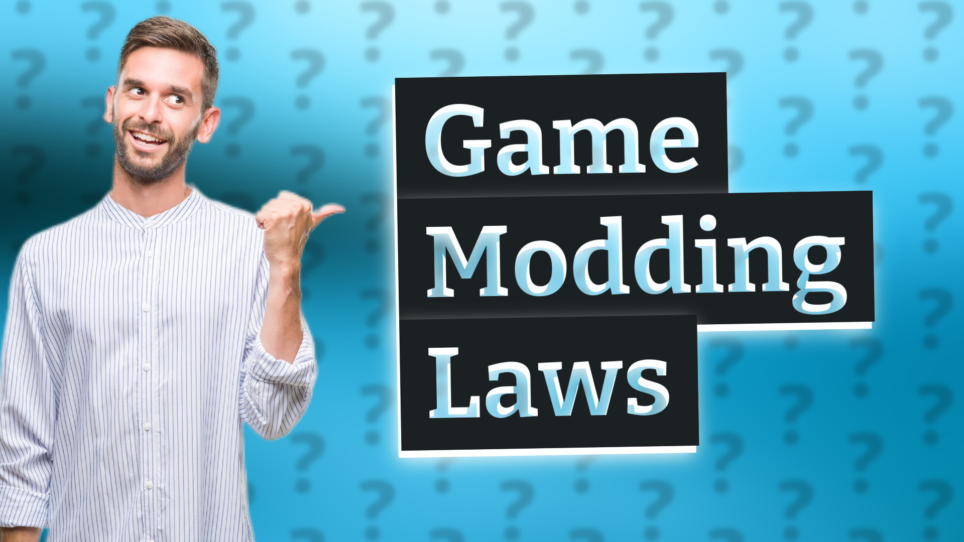 Game Modding Laws