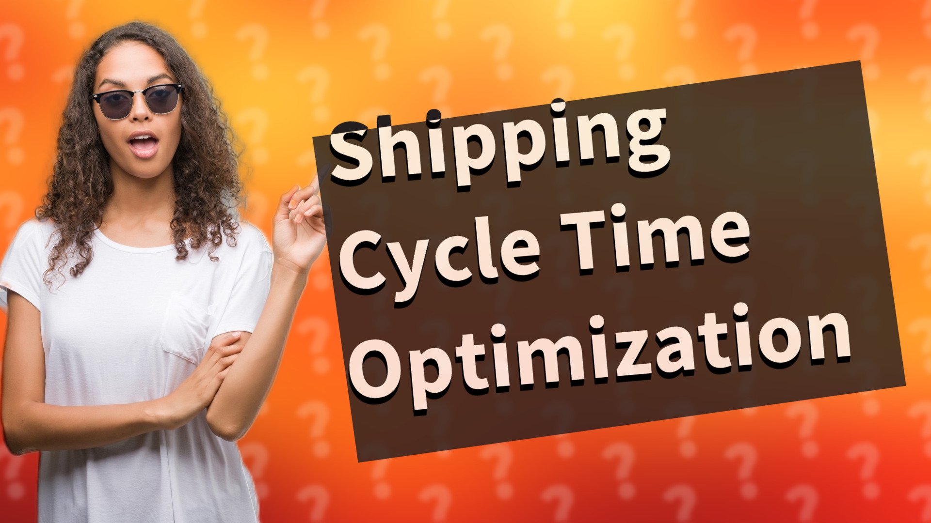 Shipping Cycle Time Optimization