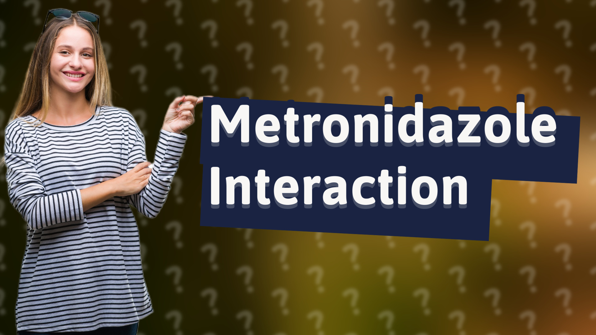 Metronidazole Interaction