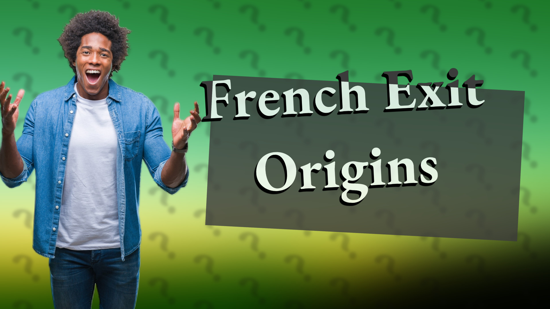 French Exit Origins