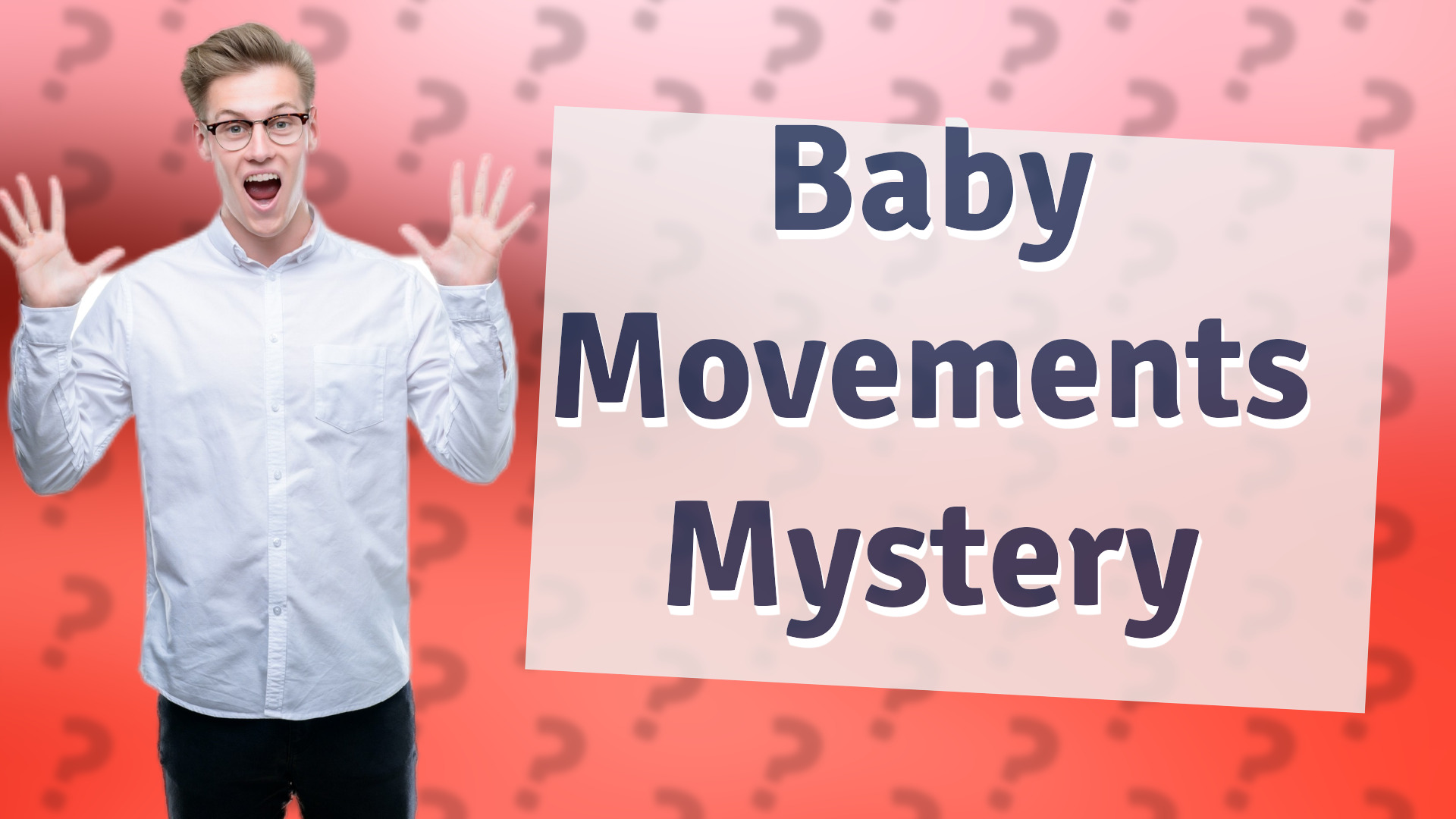 Baby Movements Mystery