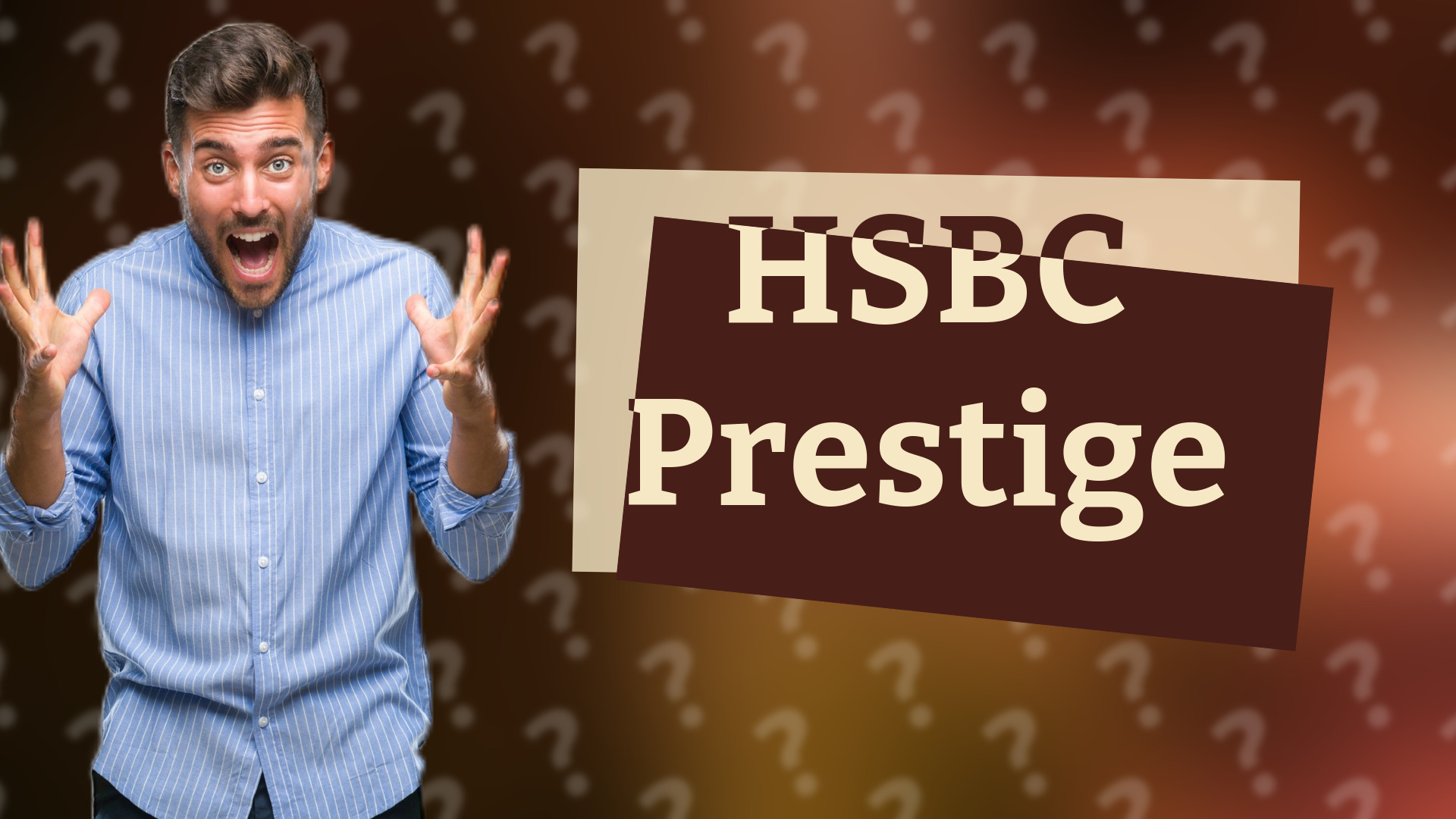 HSBC Prestige