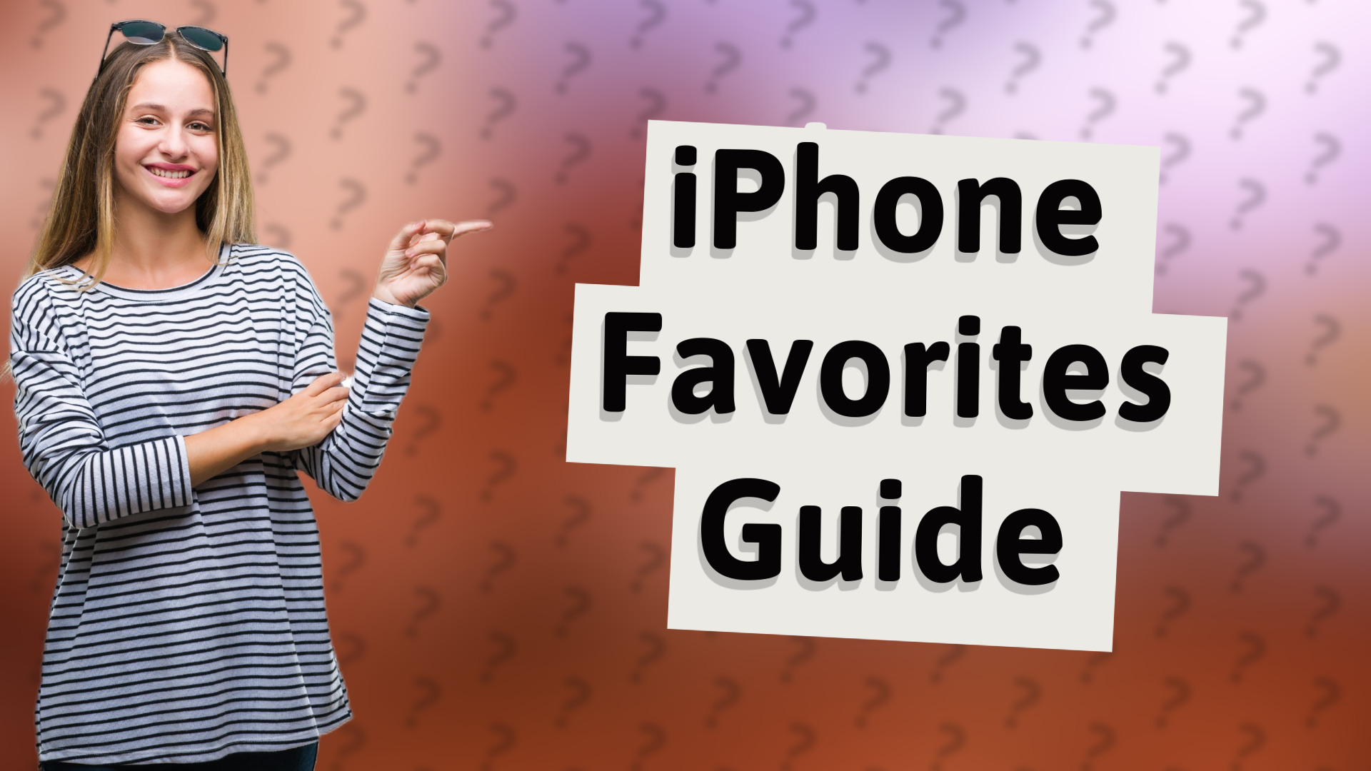 iPhone Favorites Guide