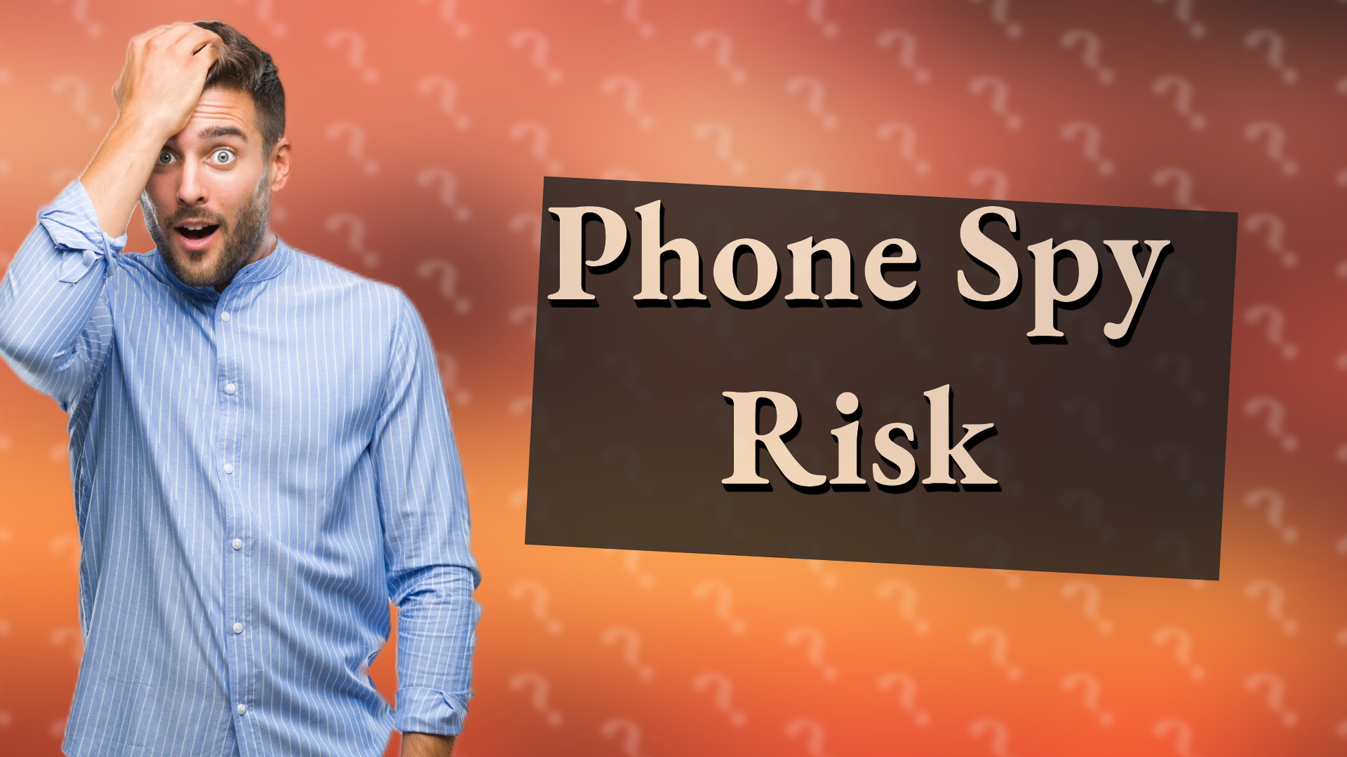 Phone Spy Risk