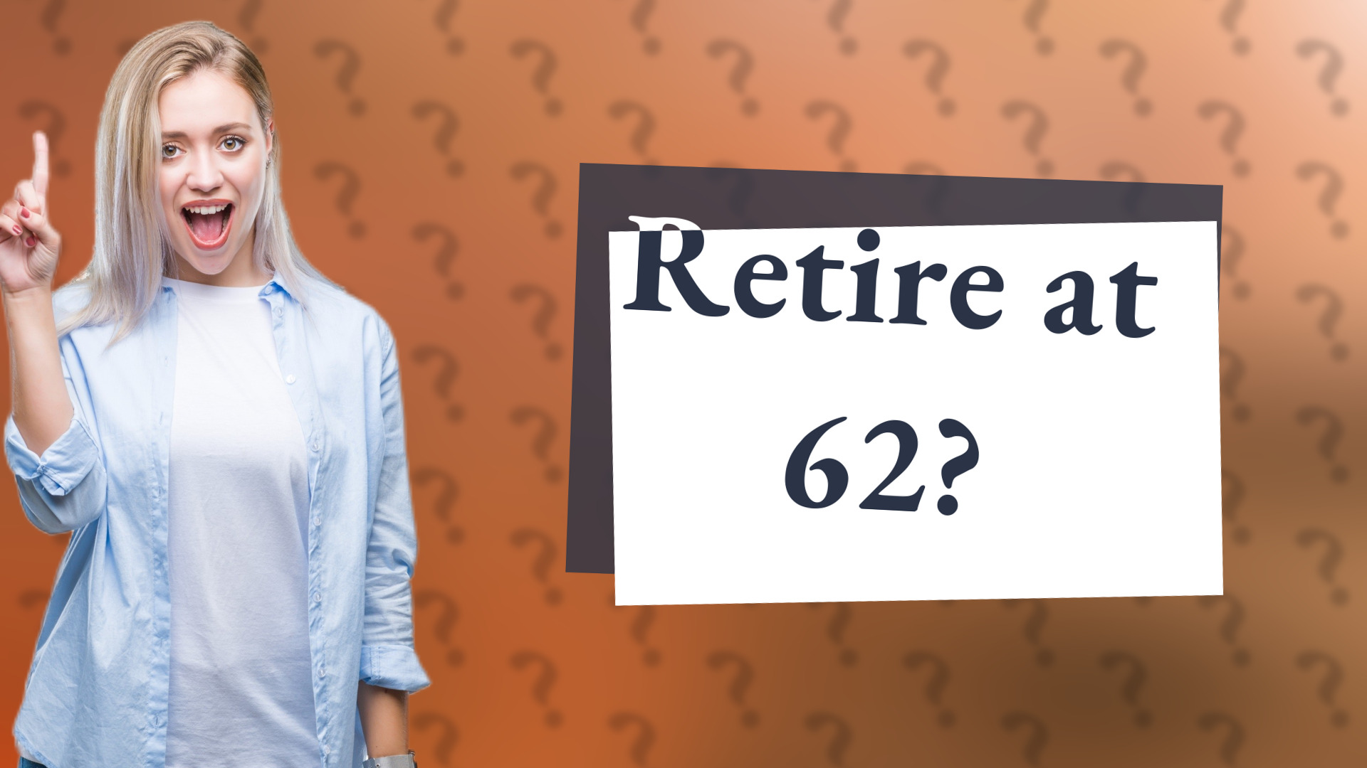 Retire at 62?
