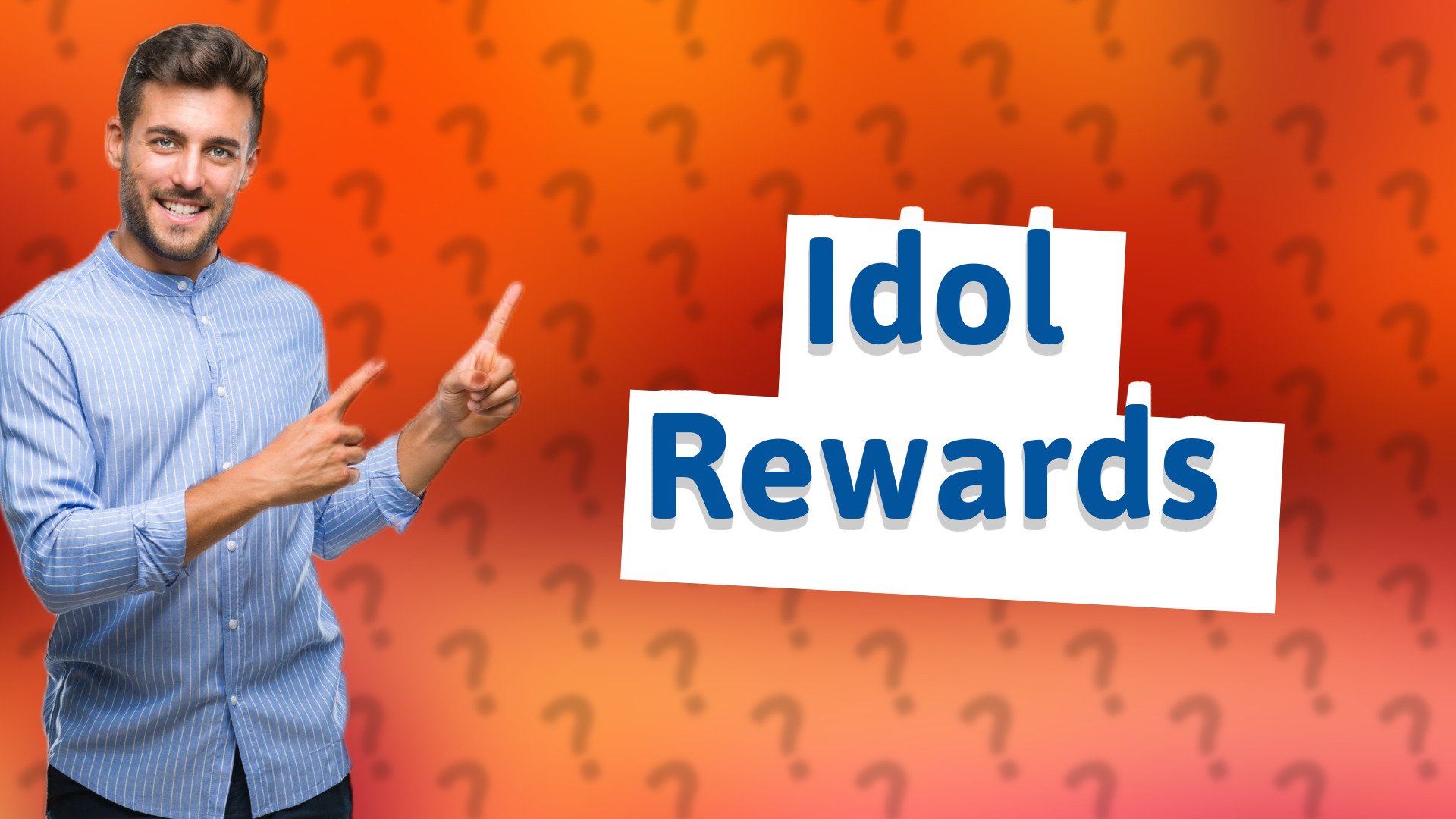 Idol Rewards