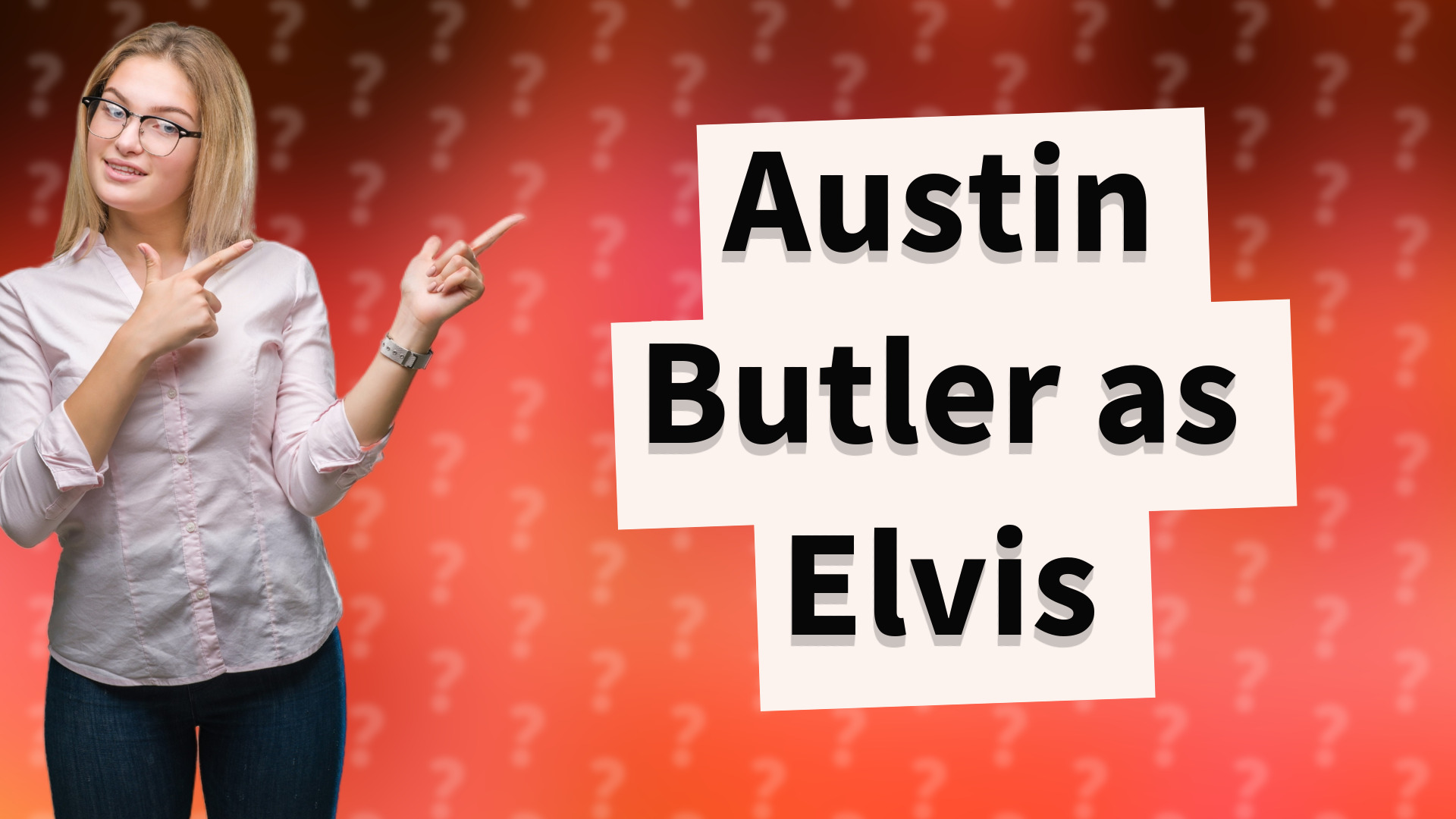 Austin Butler as Elvis