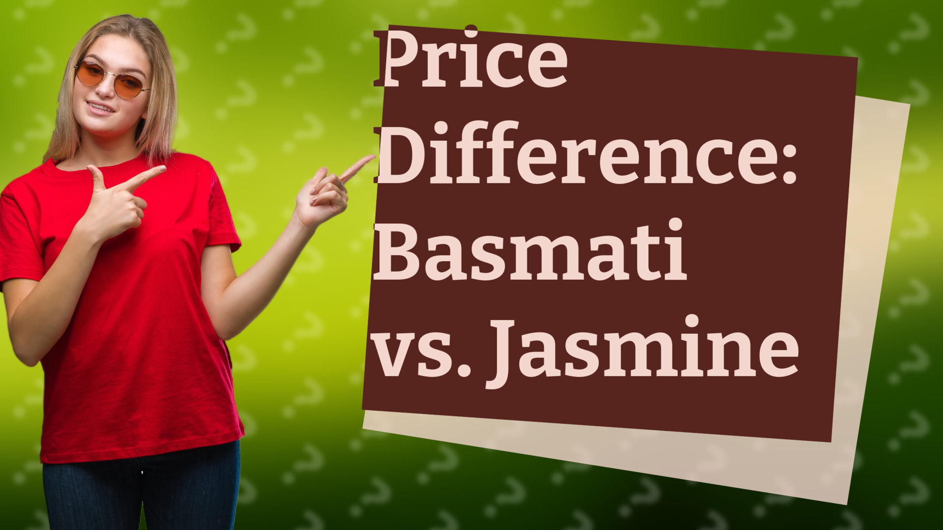 Price Difference: Basmati vs. Jasmine