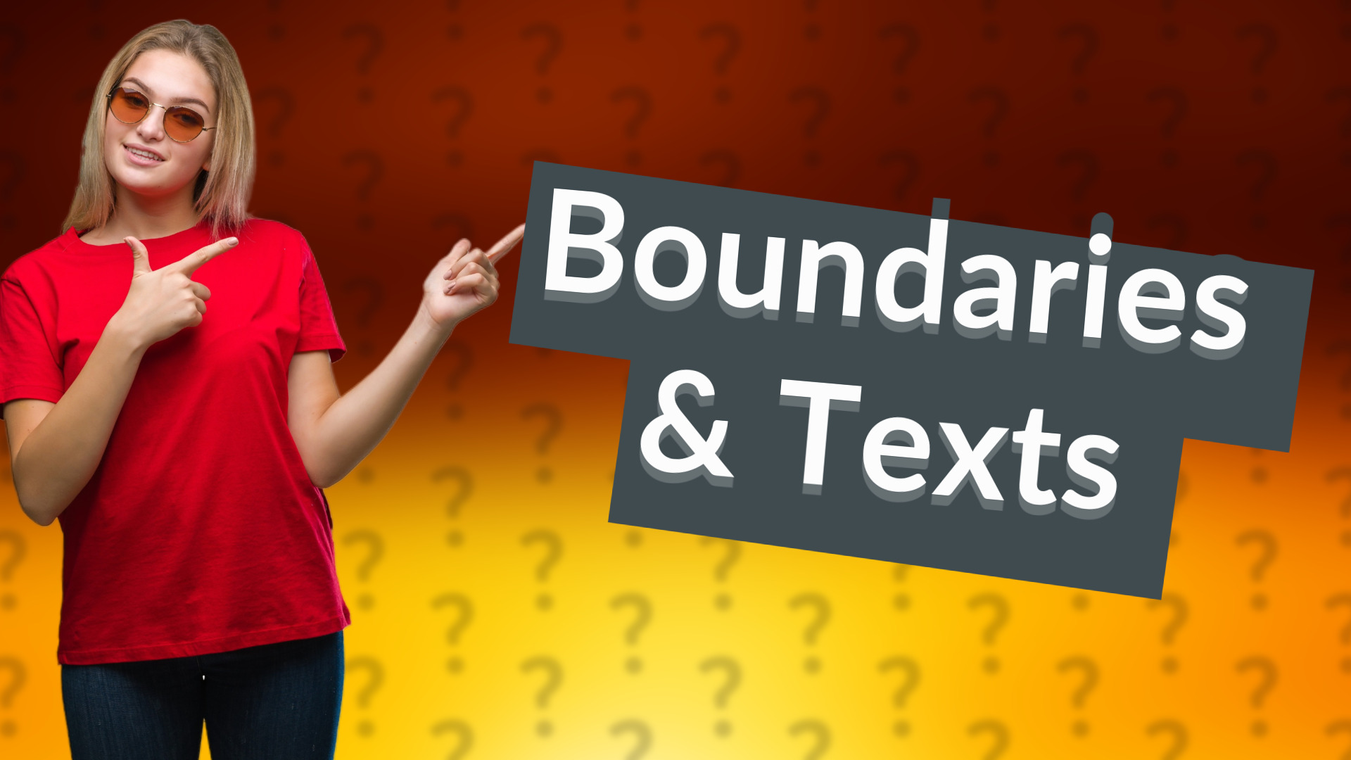 Boundaries & Texts