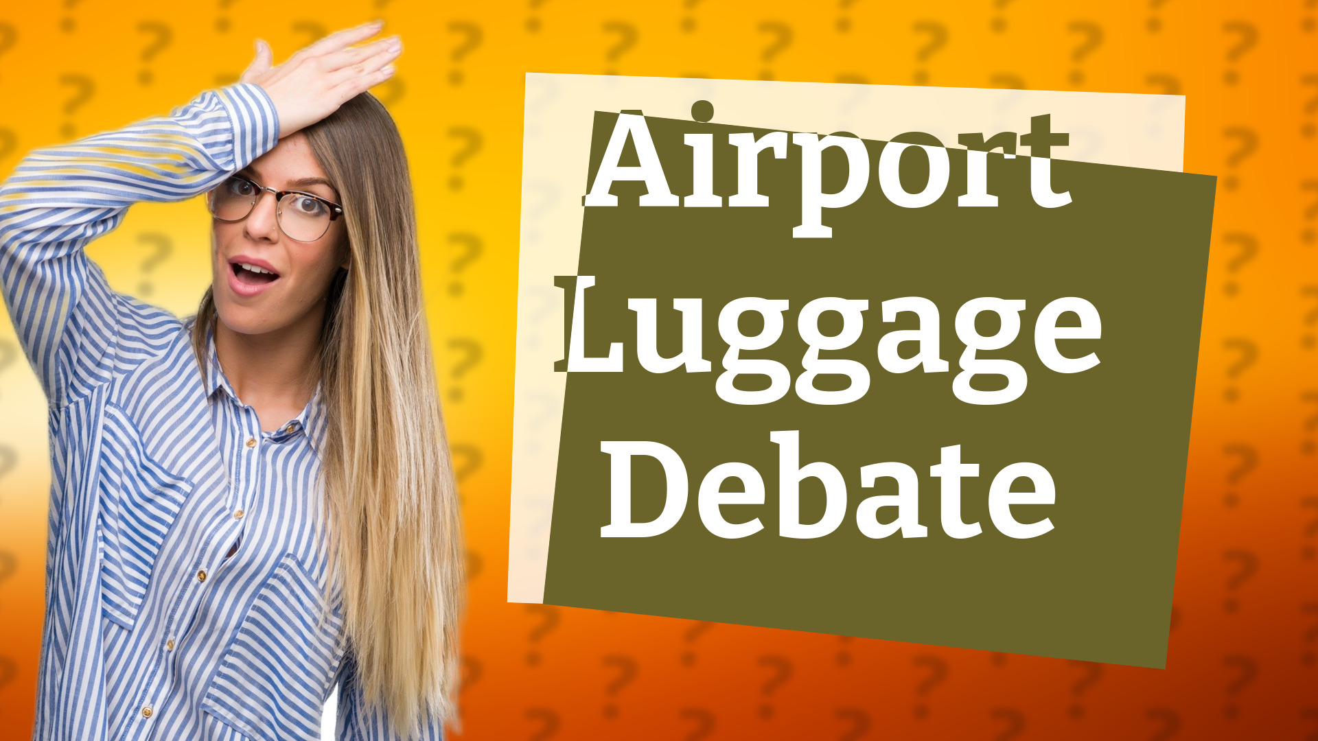 Airport Luggage Debate