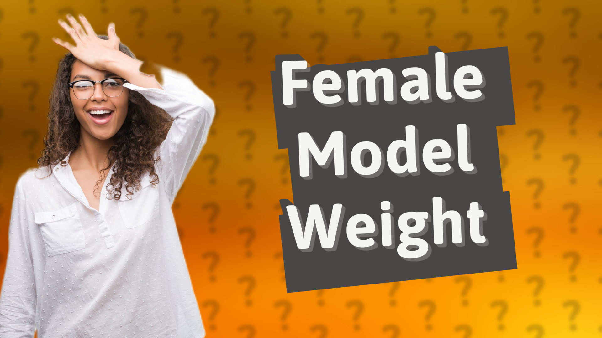 Female Model Weight