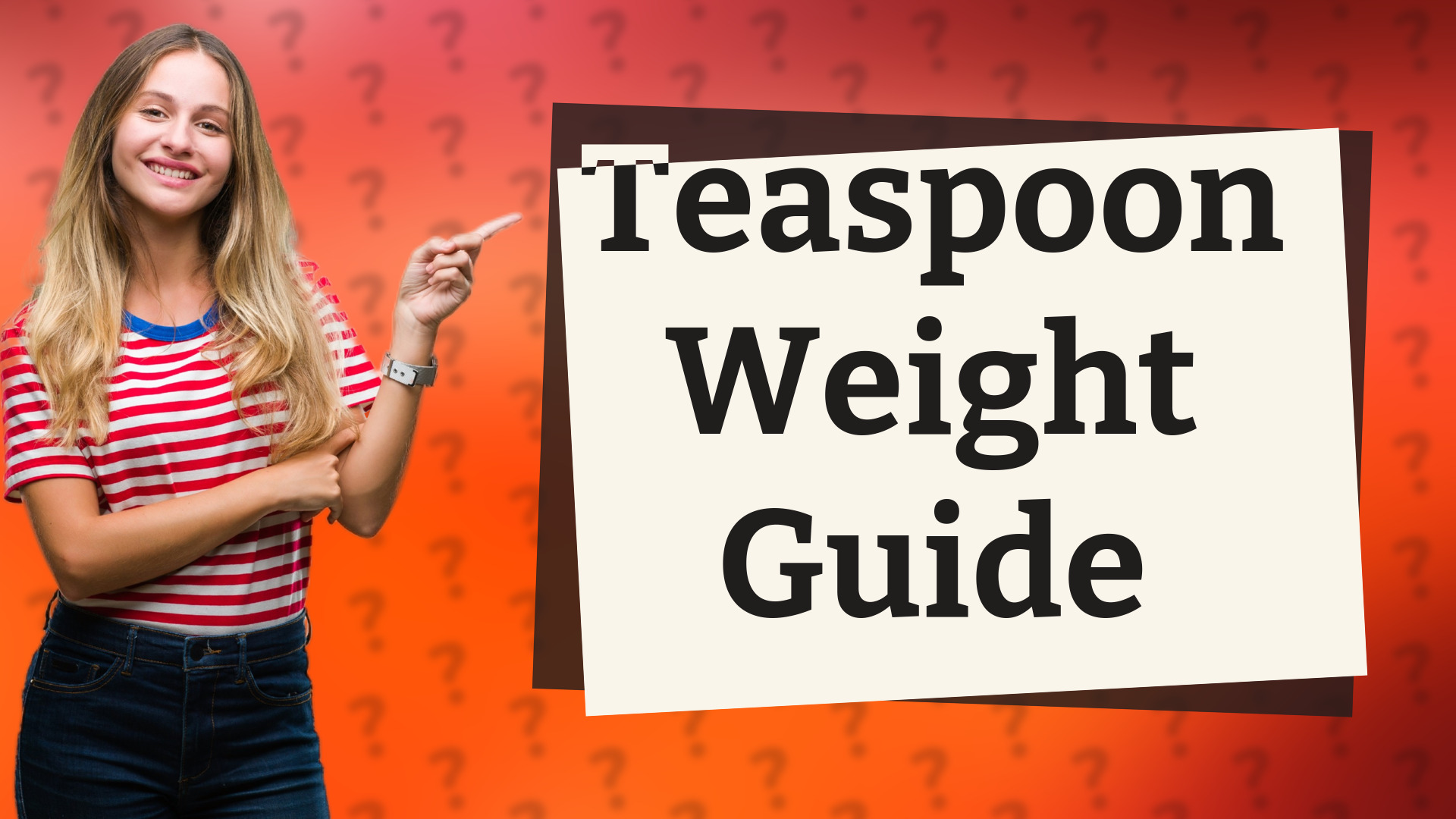 Teaspoon Weight Guide