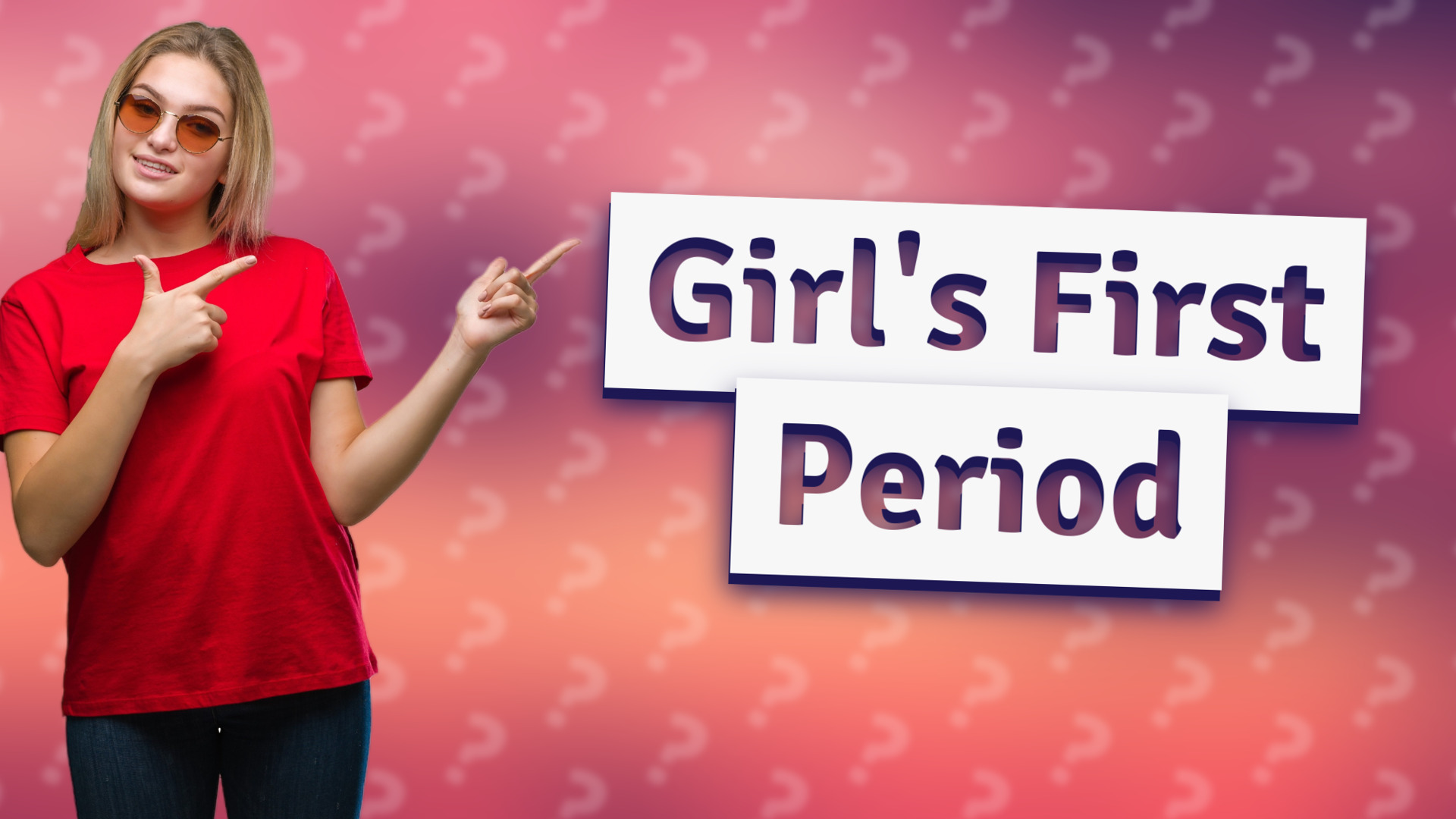 Girl's First Period