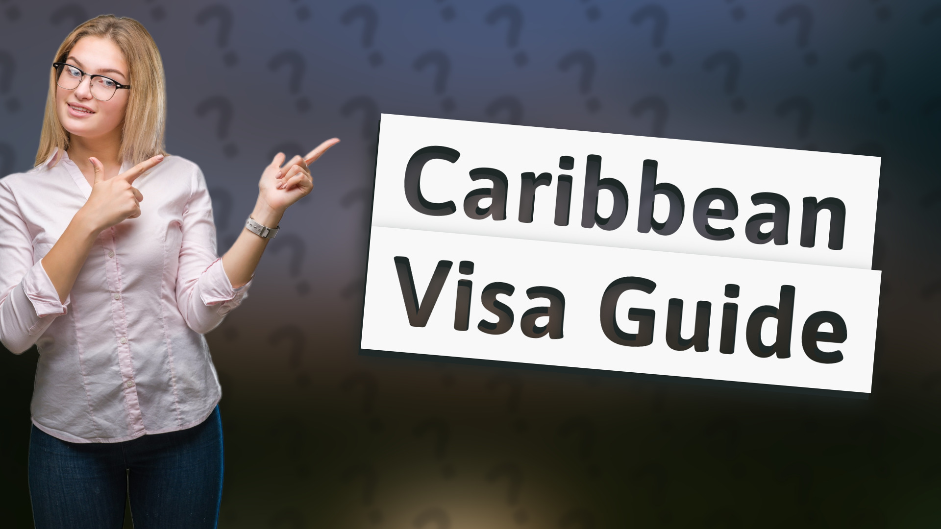 Caribbean Visa Guide