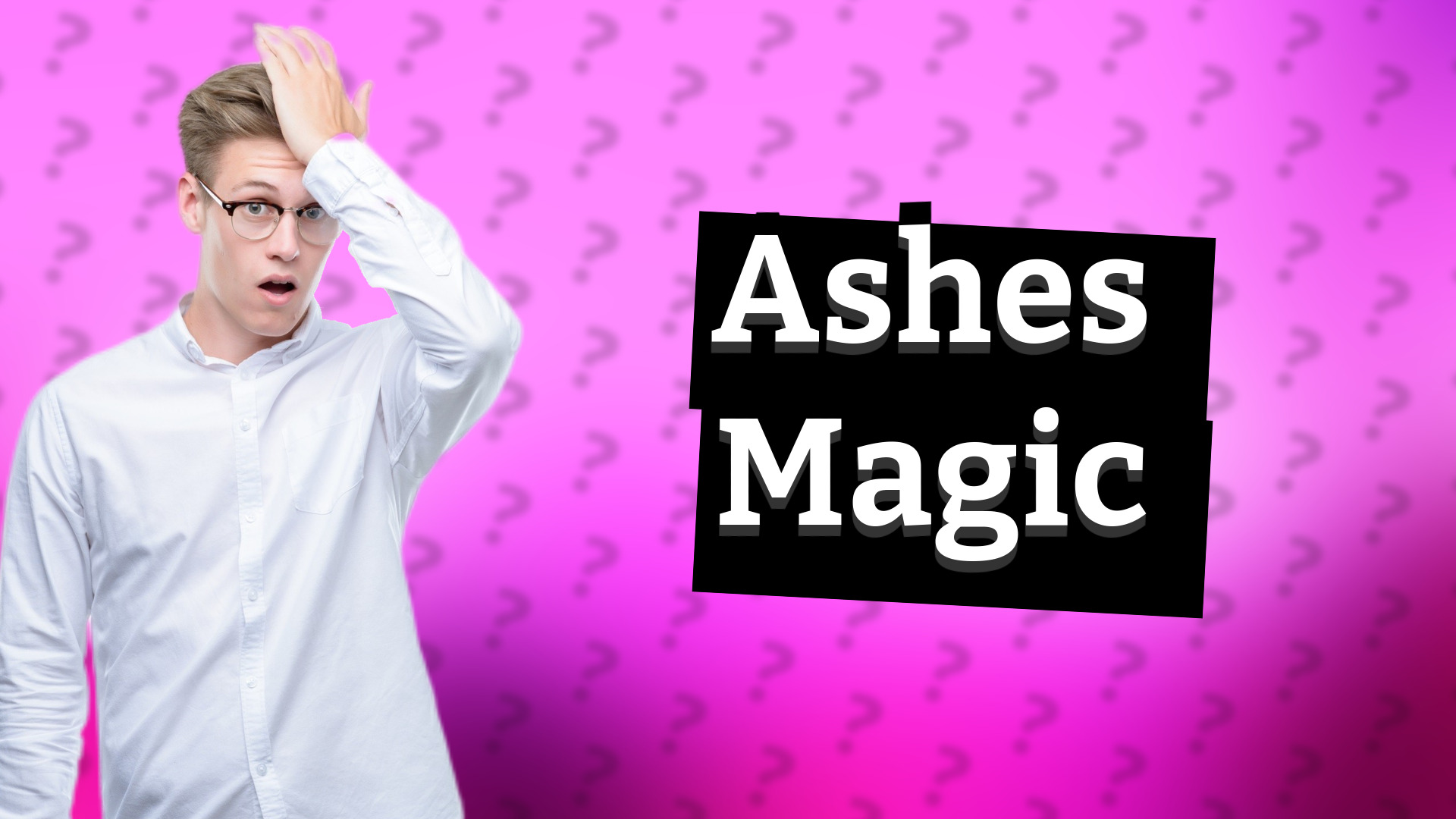 Ashes Magic